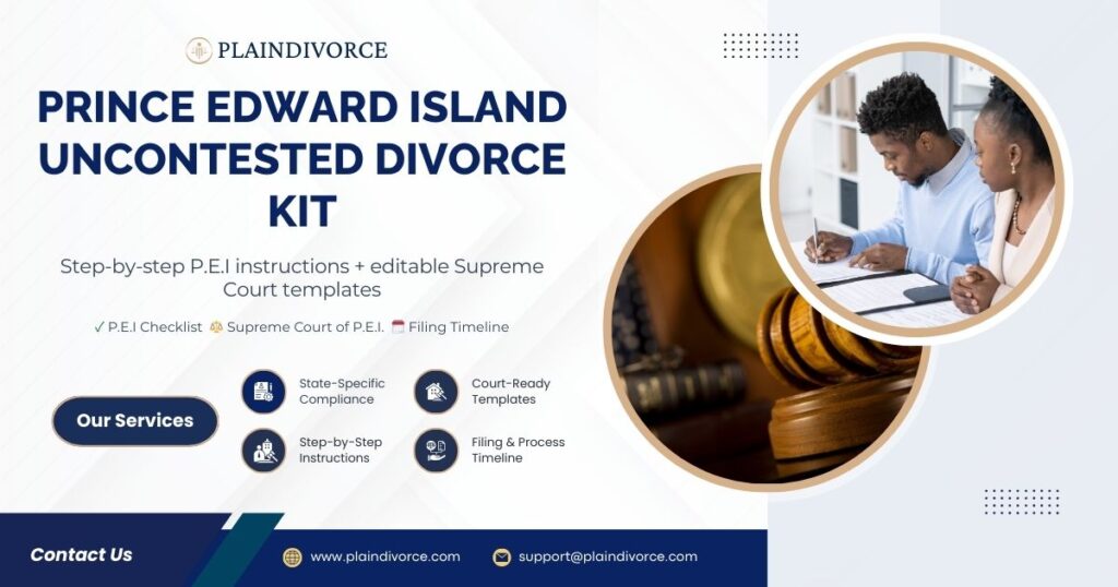 Prince Edward Island Uncontested Divorce Kit