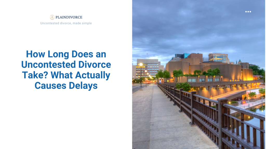How Long Does an Uncontested Divorce Take? 2026 Timeline & 5 Ways to Speed It Up